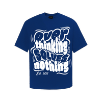 Áo Over thinking solves nothing