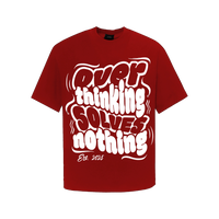 Áo Over thinking solves nothing