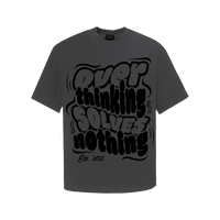 Áo Over thinking solves nothing